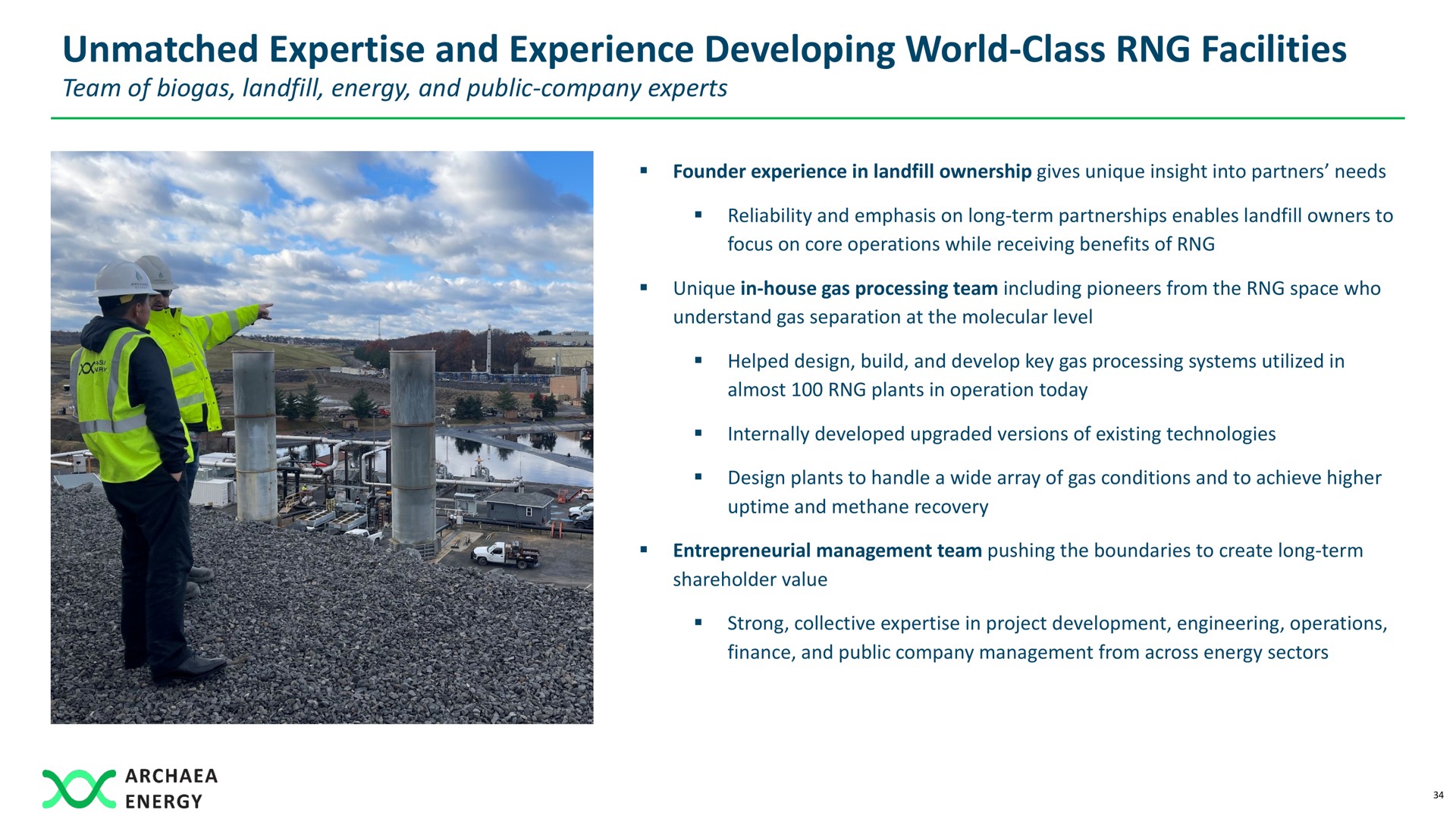 unmatched and experience developing world class facilities | Archaea Energy