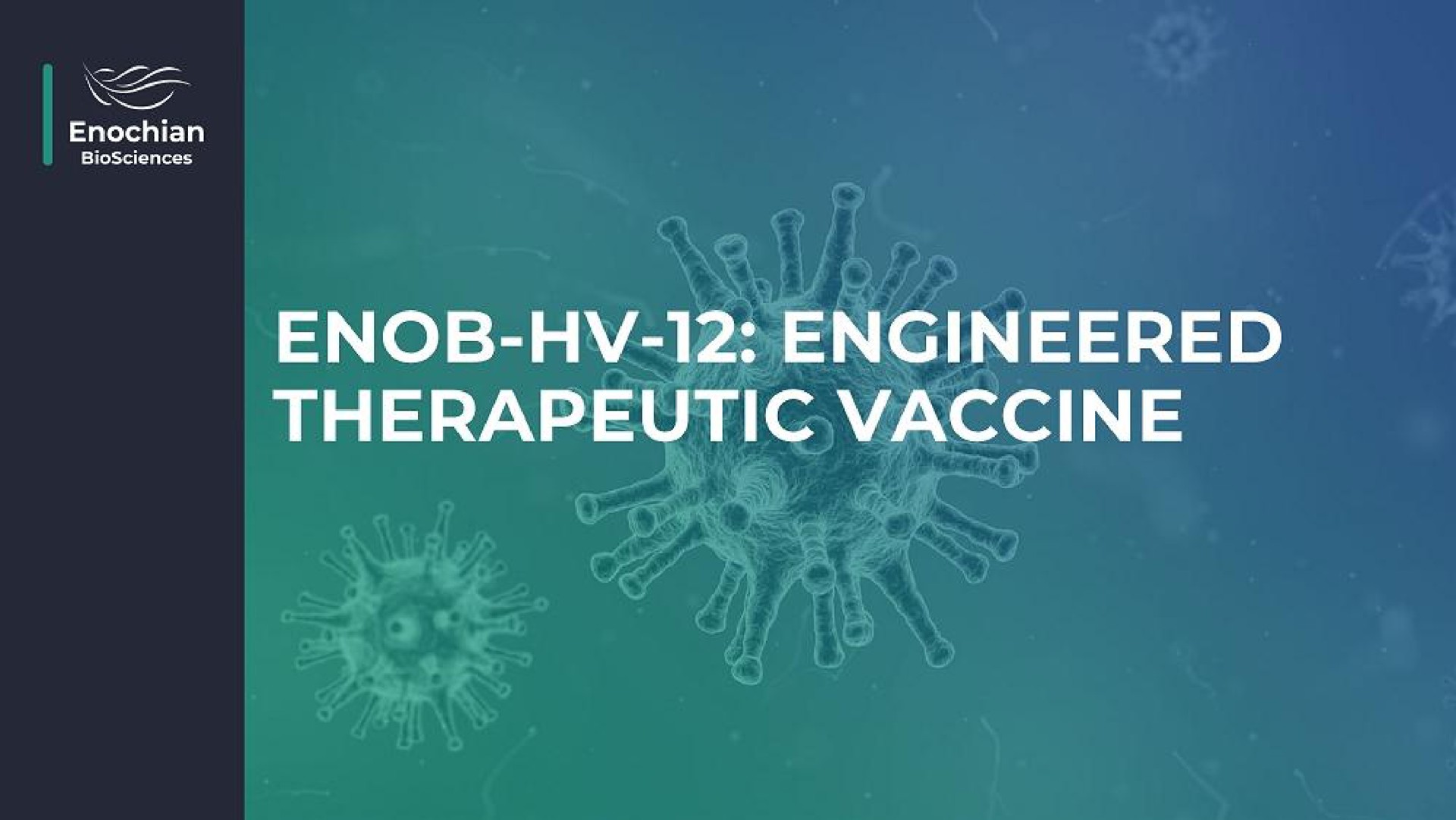 engineered therapeutic vaccine | Enochian Biosciences