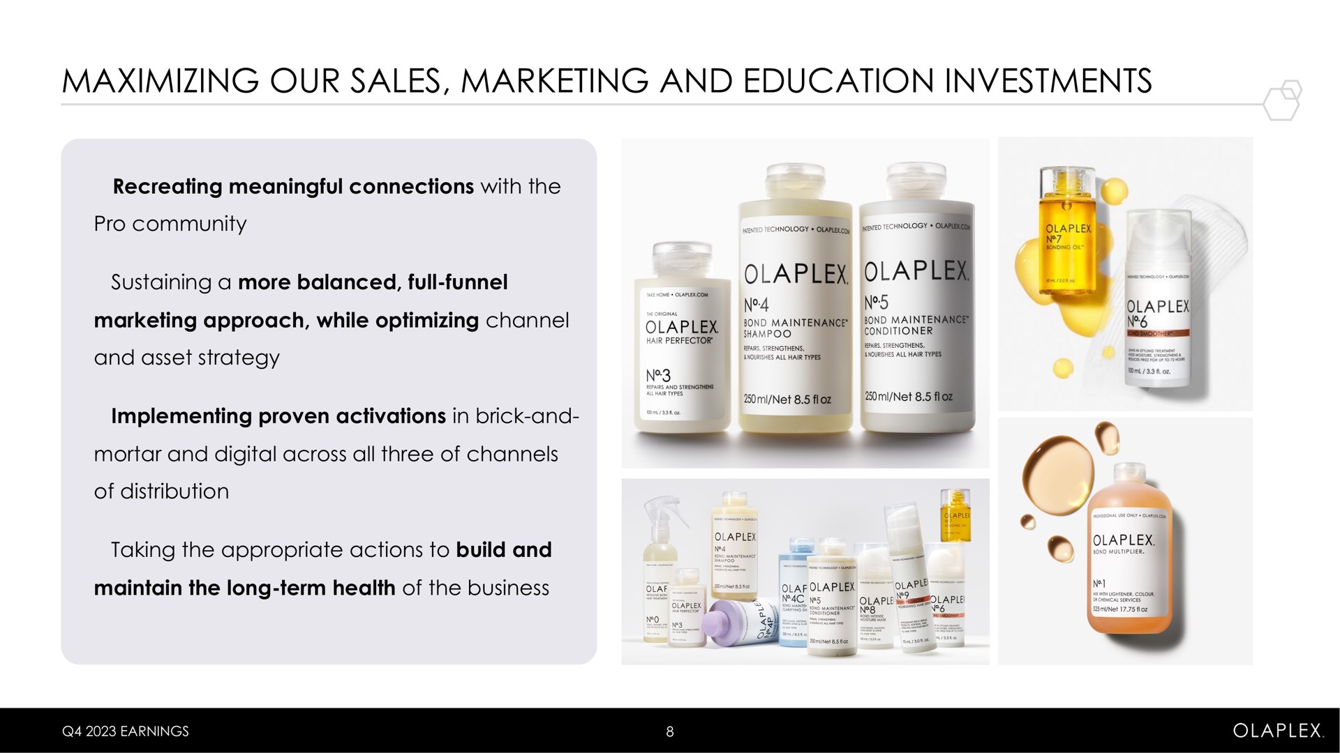 maximizing our sales marketing and education investments | Olaplex