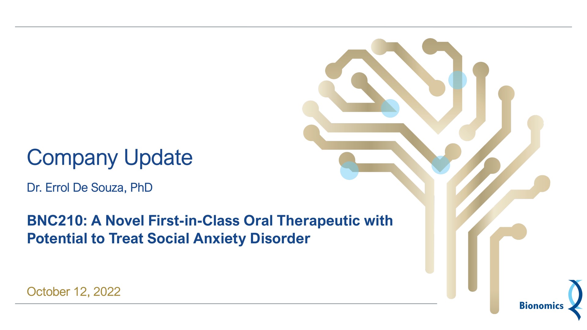 company update a a potential to treat social anxiety disorder | Bionomics