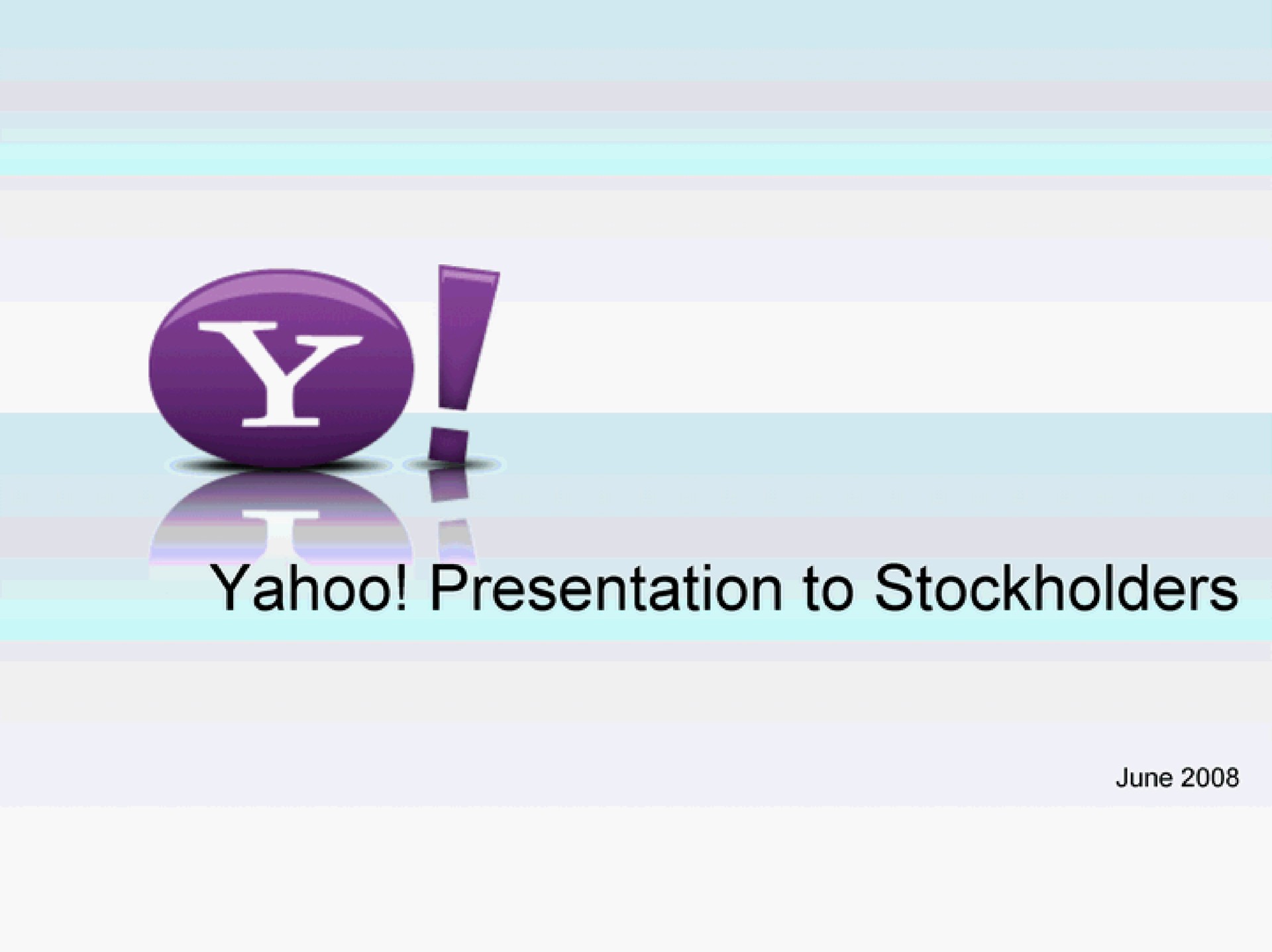 yahoo presentation to stockholders | Yahoo
