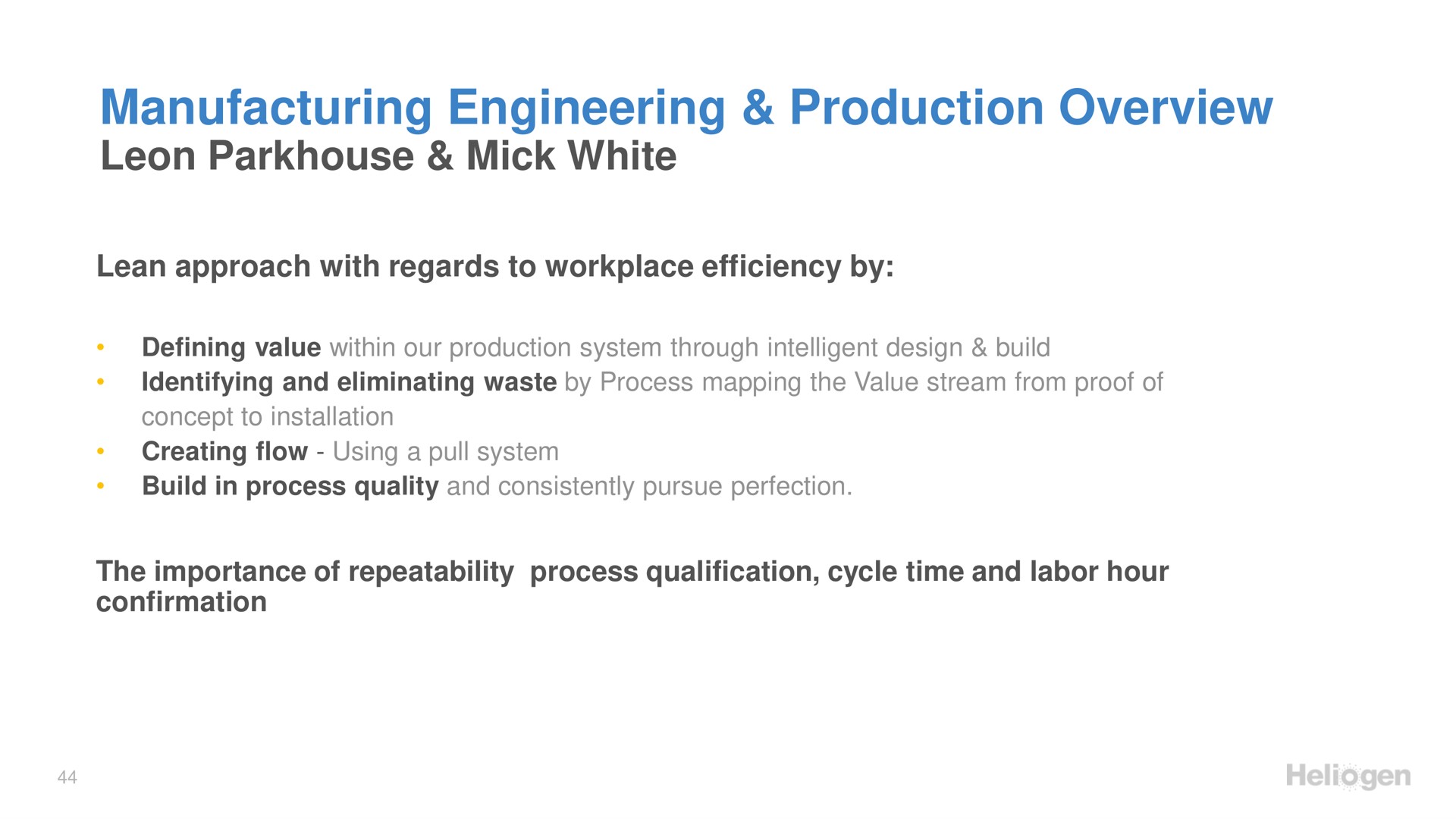 manufacturing engineering production overview mick white | Heliogen