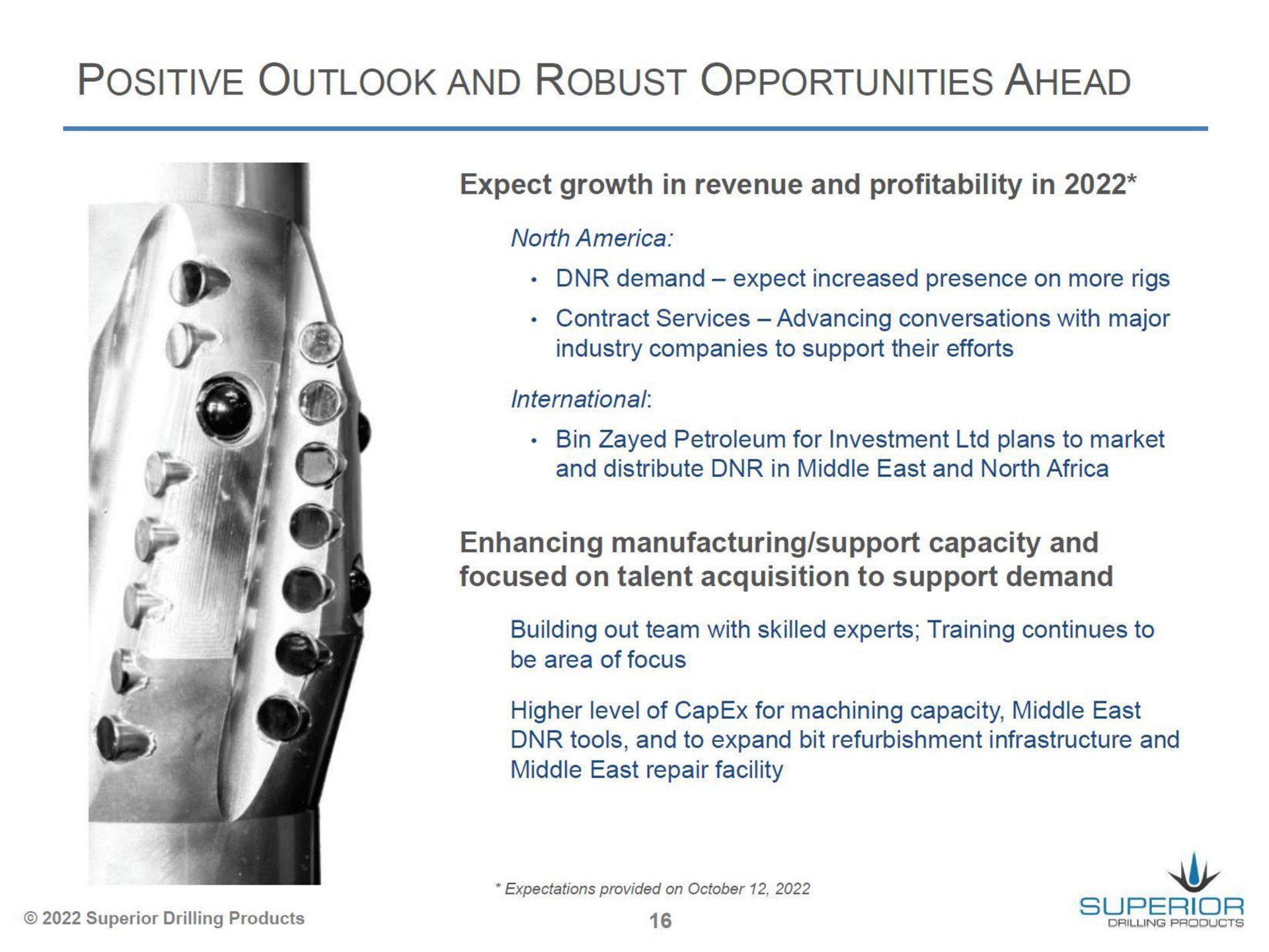 positive outlook and robust opportunities ahead | Superior Drilling Products